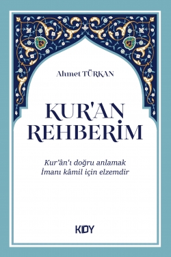 Kur'an Rehberim, Ahmet Türkan