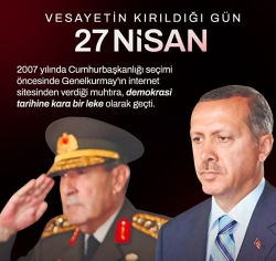 VESAYETİN KIRILDIĞI GÜN 27 NİSAN
