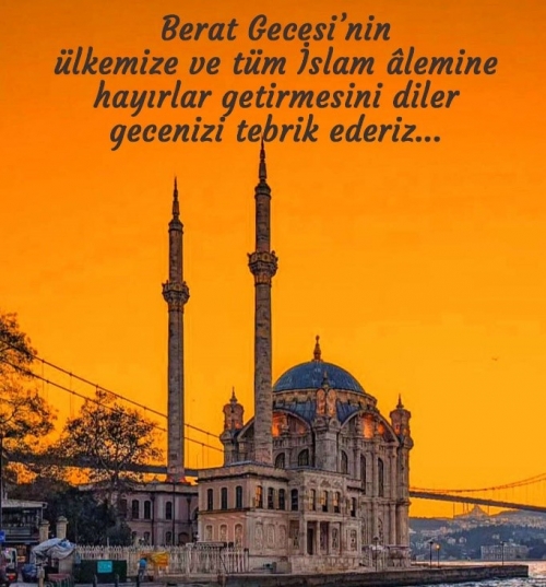 BERAT GECEMİZ MÜBAREK OLSUN